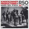 Kinderzimmer Productions - Gegen Den Strich